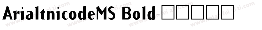ArialtnicodeMS Bold字体转换